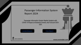 Passenger Information System Market Analysis with COVID-19 Impact on Business G