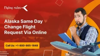 How To Request Alaska Same Day Change Flight Via Online