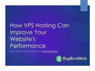 How VPS Hosting Can Improve Your Website's Performance