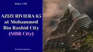 Azizi Riviera 65 at MBR City By Tesla Properties a Dubai Real Estate Company