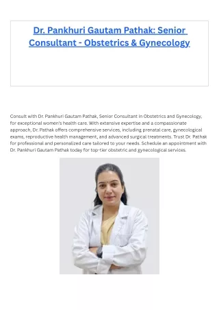 Dr. Pankhuri Gautam Pathak Senior Consultant - Obstetrics & Gynecology