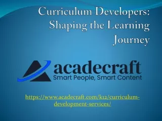 Curriculum Developers: Shaping the Learning Journey