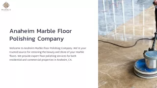 Revitalize Your Space with the Top Anaheim Marble Floor Polishing Company