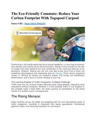 The Eco-Friendly Commute- Reduce Your Carbon Footprint With Togopool Carpool