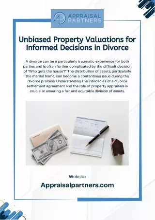 Unbiased Property Valuations for Informed Decisions in Divorce