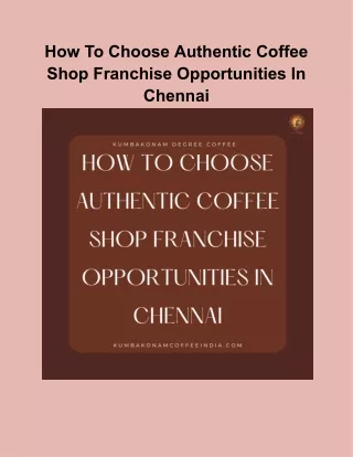 How To Choose Authentic Coffee Shop Franchise Opportunities In Chennai