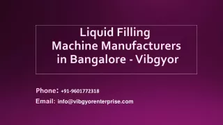 Liquid Filling Machine Manufacturers in Bangalore - Vibgyor