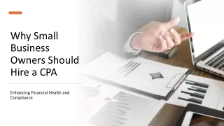 Why Small Business Owners Should Hire a CPA