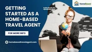 Getting Started as a Home-Based Travel Agent