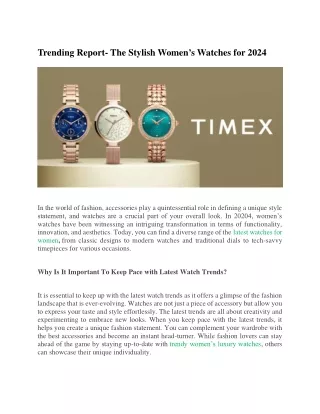 Trending Report The Stylish Women’s Watches for 2024