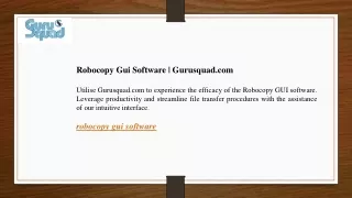 Robocopy Gui Software Gurusquad.com