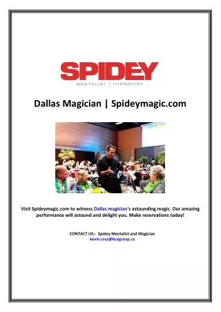 Dallas Magician | Spideymagic.com
