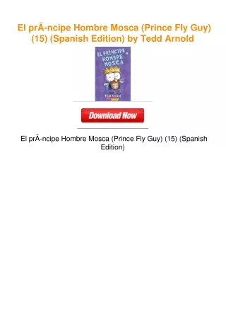 El prÃ­ncipe Hombre Mosca (Prince Fly Guy) (15) (Spanish Edition) by Tedd