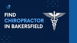 Find Chiropractor In Bakersfield