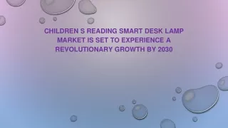 Children s Reading Smart Desk Lamp Market