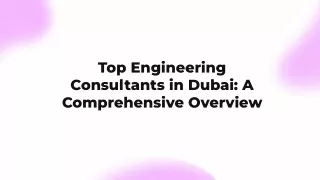 Discover the Top Engineering Consultants in Dubai for Expert Guidance