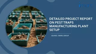 Pest Traps Manufacturing Plant Project Report