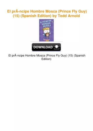 El prÃ­ncipe Hombre Mosca (Prince Fly Guy) (15) (Spanish Edition) by Tedd