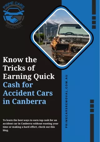 Know the Tricks of Earning Quick Cash for Accident Cars in Canberra