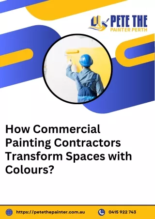 How Commercial Painting Contractors Transform Spaces with Colours?