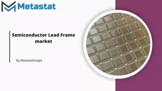 Semiconductor Lead Frame Market