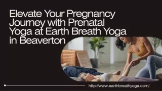 Elevate Your Pregnancy Journey with Prenatal Yoga at Earth Breath Yoga in Beaverton