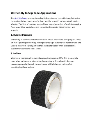 Unfriendly to Slip Tape Applications