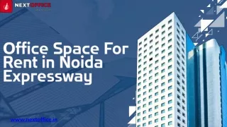 Office Space for rent in Noida Expressway By NextOffice