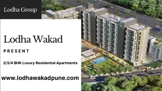 Lodha Wakad In Pune | Overwhelming happiness begins here