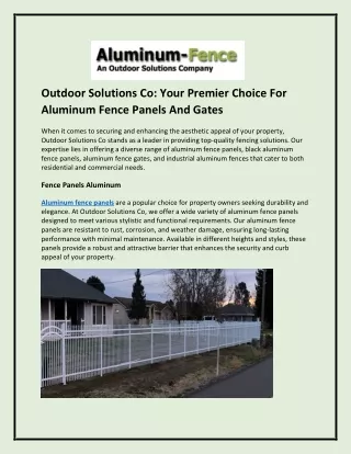 Outdoor Solutions Co Your Premier Choice For Aluminum Fence Panels And Gates