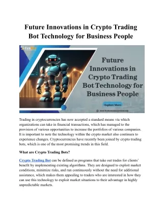 Future Innovations in Crypto Trading Bot Technology for Business People