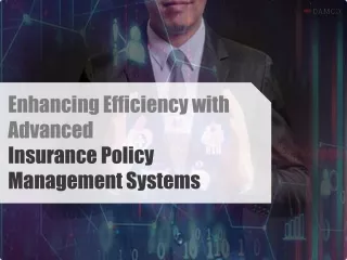 Enhancing Efficiency with Advanced Insurance Policy Management Systems