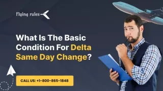 What Is The Basic Condition For Delta Same Day Change