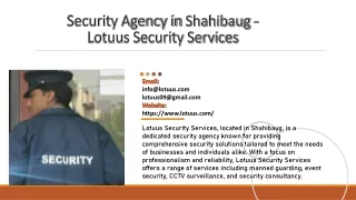 Security Agency in Shahibaug - Lotuus Security Services