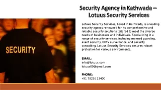 Security Agency in Kathwada – Lotuus Security Services