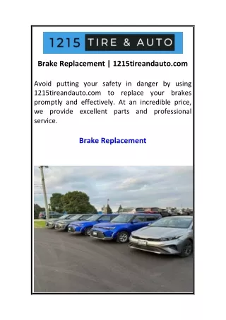 Brake Replacement  1215tireandauto.com