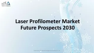 Laser Profilometer Market Future Prospects 2030