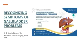 Recognizing Symptoms of Gallbladder Problems