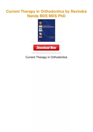 Current Therapy in Orthodontics by Ravindra Nanda BDS  MDS  PhD