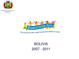 BOLIVIA 2007 - 2011