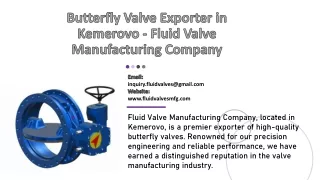 Butterfly Valve Exporter in Kemerovo - Fluid Valve Manufacturing Company