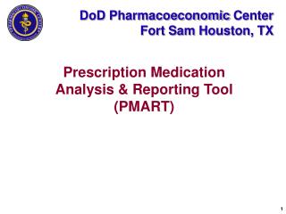 DoD Pharmacoeconomic Center Fort Sam Houston, TX