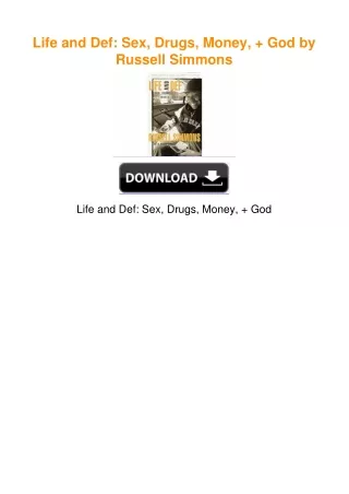 Life and Def: Sex, Drugs, Money, + God by Russell Simmons