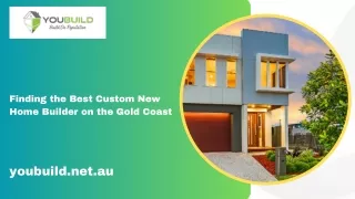 Finding the Best Custom New Home Builder on the Gold Coast