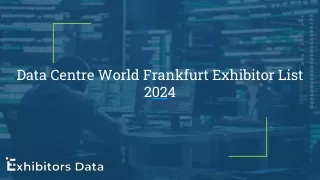 Data Centre World Frankfurt Exhibitor List 2024