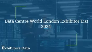 Data Centre World London Exhibitor List 2024