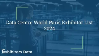 Data Centre World Paris Exhibitor List 2024