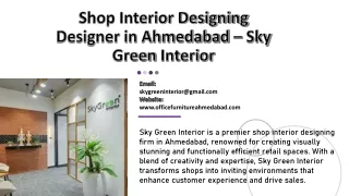 Shop Interior Designing Designer in Ahmedabad – Sky Green Interior