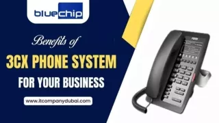 Benefits of 3CX Phone System for Your Business