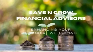 Save N Grow Financial Advisors in Delhi